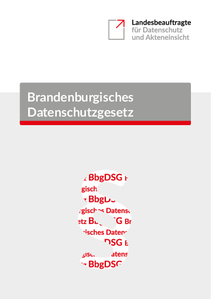 Bild vergrößern (Bild: Brandenburgisches Datenschutzgesetz)