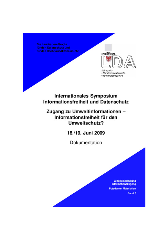 Bild vergrößern (Bild: Dokumentation des Internationalen Symposiums „Zugang zu Umweltinformationen – Informationsfreiheit für den Umweltschutz?“ am 18. und 19. Juni 2009 (nicht barrierefrei))