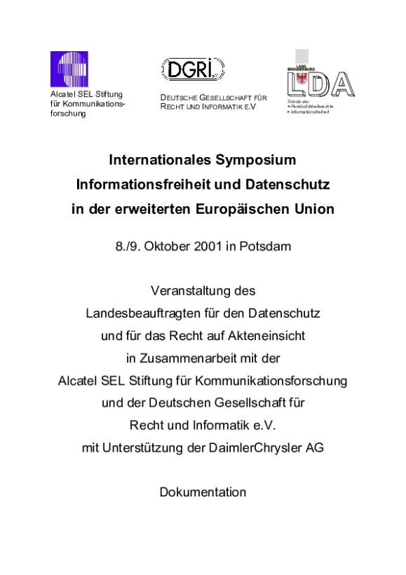 Bild vergrößern (Bild: Dokumentation des Internationalen Symposiums „Informationsfreiheit und Datenschutz in der Erweiterten Europäischen Union“ am 8. und 9. Oktober 2001 (nicht barrierefrei))