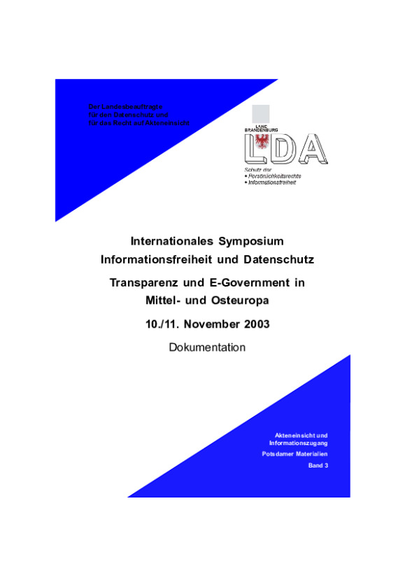 Bild vergrößern (Bild: Dokumentation des Internationalen Symposiums „Informationsfreiheit und Datenschutz – Transparenz und E-Government in Mittel- und Osteuropa“ am 10. und 11. November 2003 (nicht barrierefrei))